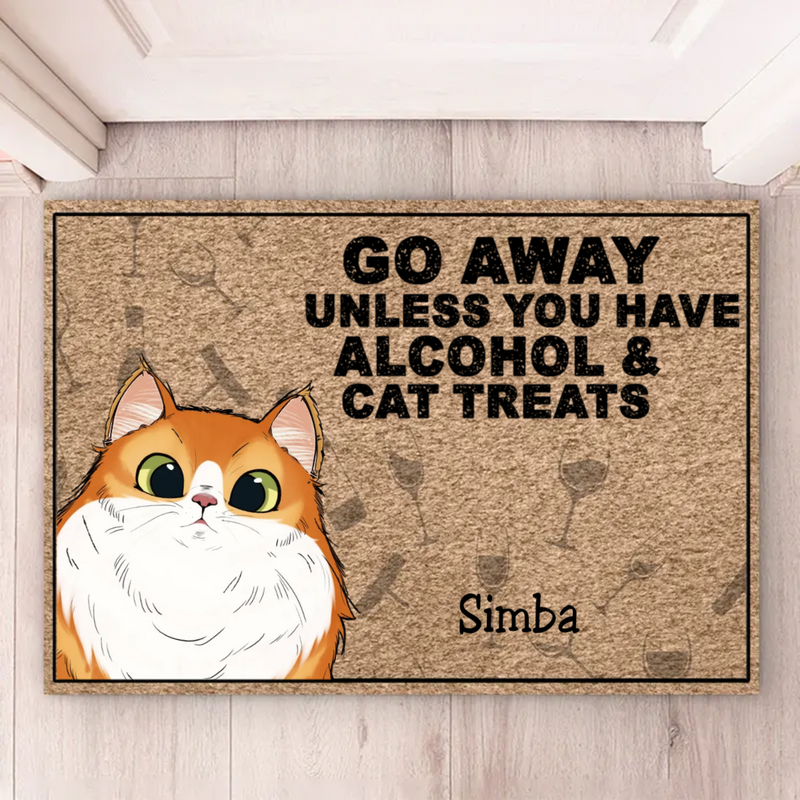 Cat Lovers - Go Away Unless You Have Alcohol & Cat Treats - Personalized Doormat