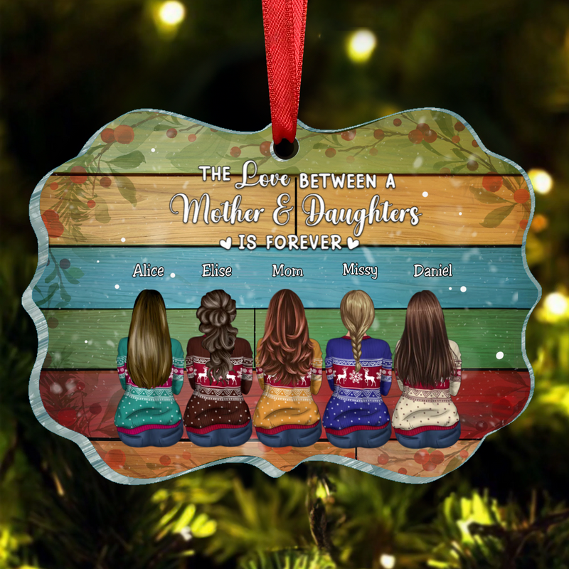 Mother -  The Love Between A Mother And Daughters Is Forever - Personalized Ornament