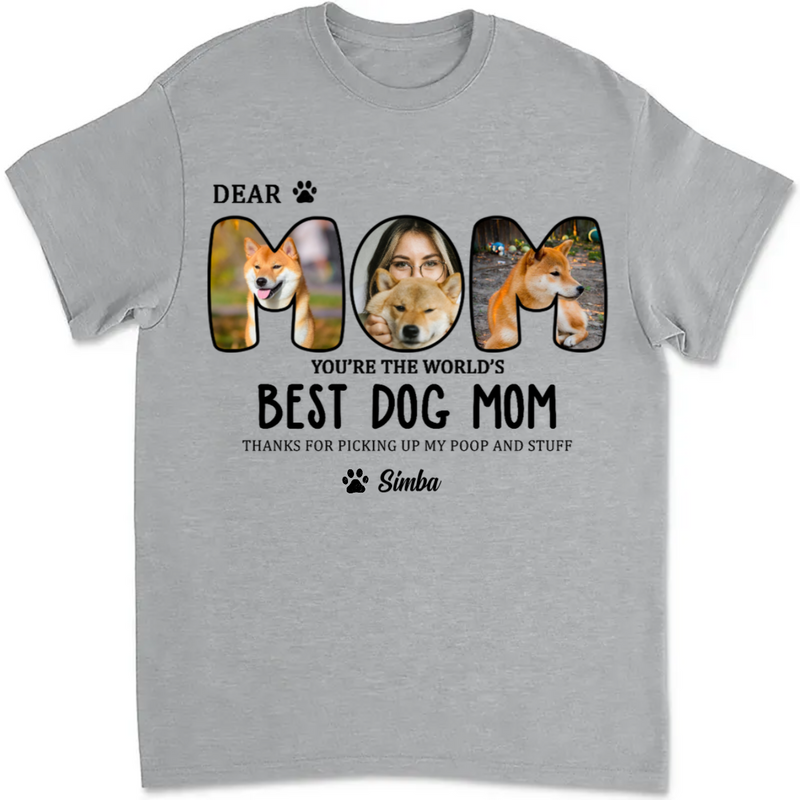 Dog Lovers - Dear Mom You&