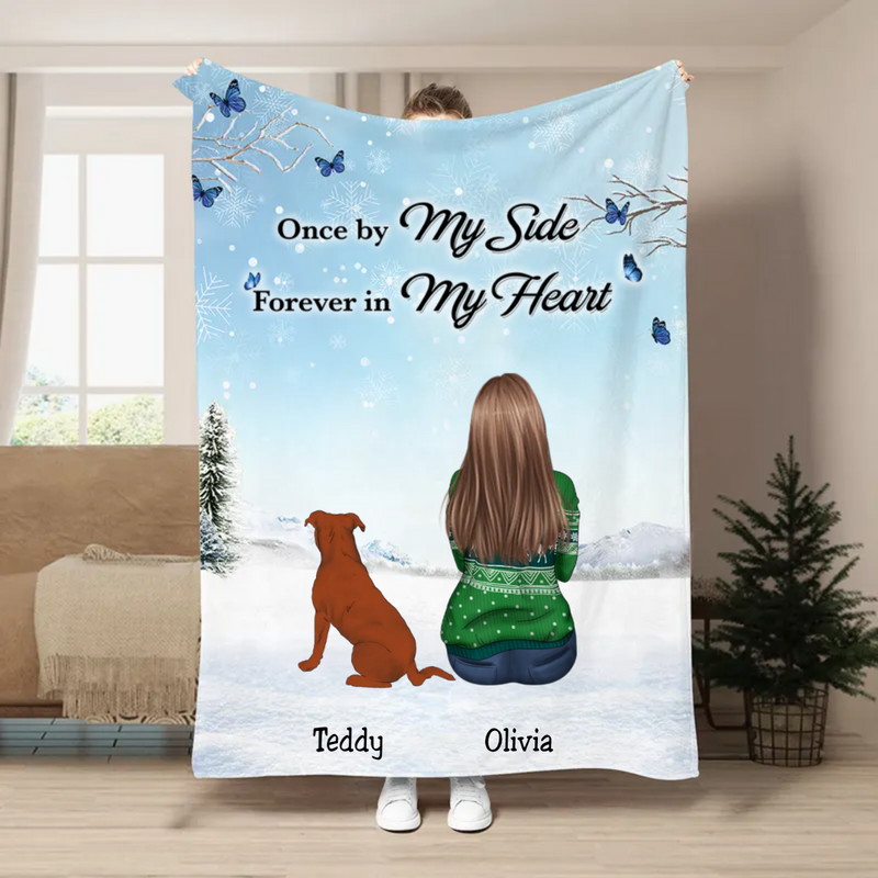 Dog Lovers - Once By My Side Forever In My Heart - Personalized Blanket TC