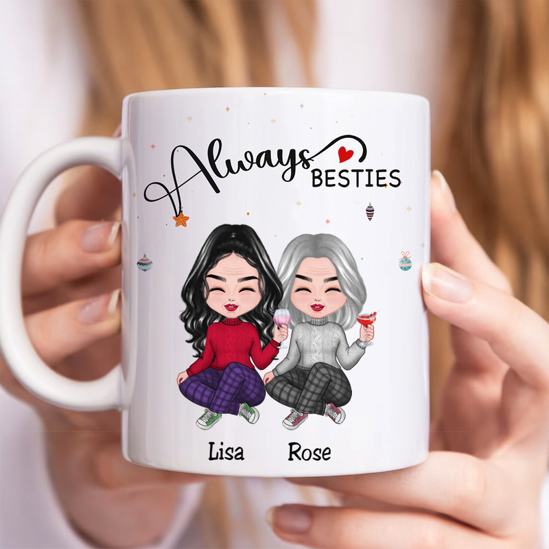 Besties - Always Besties - Personalized Mug (QH)