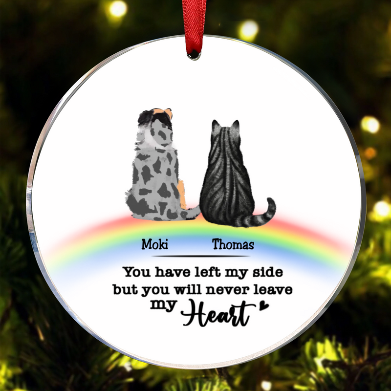Pet Lovers - You Have Left My Side But You Will Never Leave My Heart - Personalized Circle Ornament