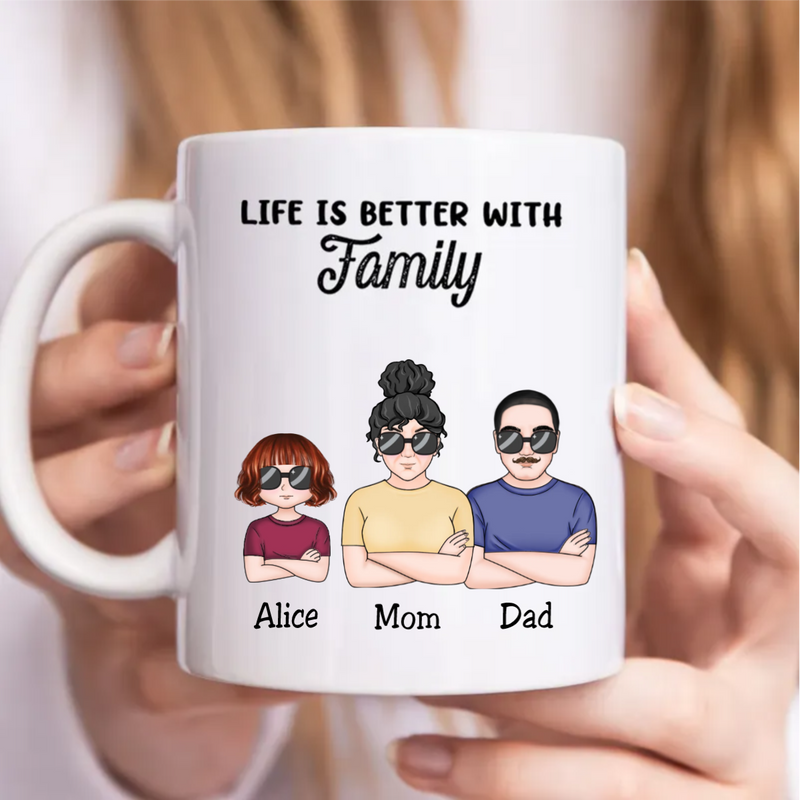 Family - Life Is Better With Family V2 - Personalized Mug