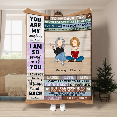 Daughter - To My Daughter, Never Forget That I Love You - Personalized Blanket