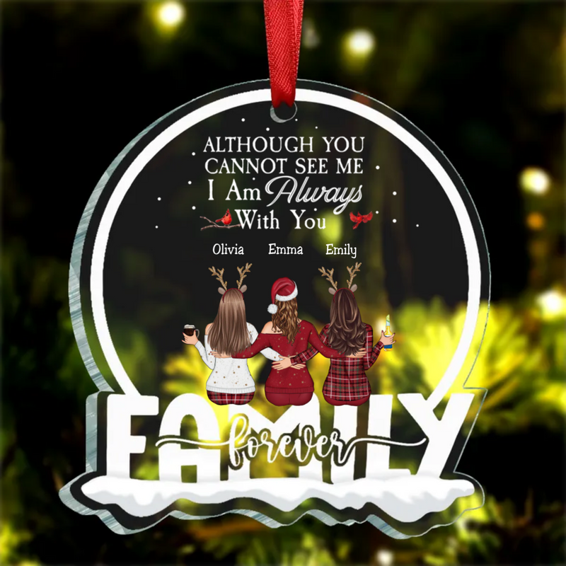 Beties - Although You Can Not See Me I Am Always With You - Personalized Circle Ornament