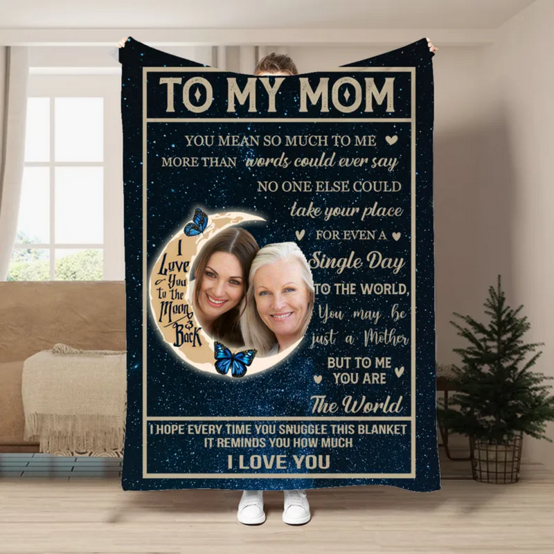 Mother - To My Mom You Are The World - Personalized Blanket
