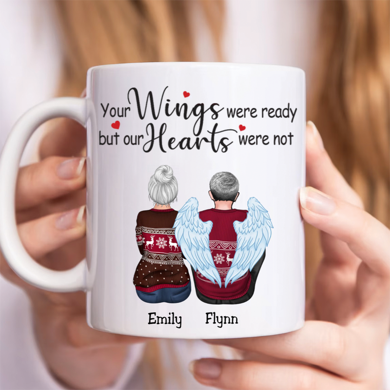 Family - Your Wings Were Ready But Our Hearts Were Not - Personalized Mug (AA)