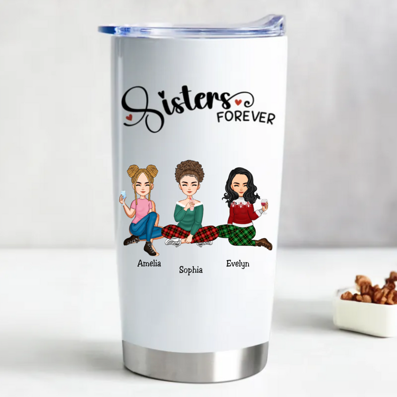 20oz Sisters - Sisters Forever - Personalized Tumbler 20oz (NV)