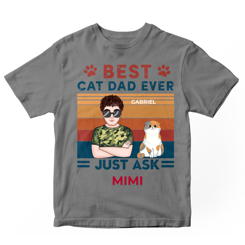 Cat Lover - Best Cat Dad Ever Just Ask - Personalized Sport Grey Unisex T-Shirt (Ver3)