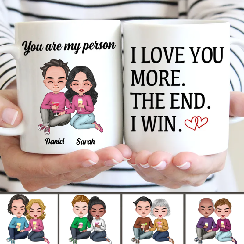 Couple - I Love You More The End I Win - Personalized Mug