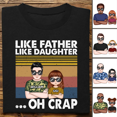 Father's Day - Like Father Like Daughter - Personalized Unisex T-shirt