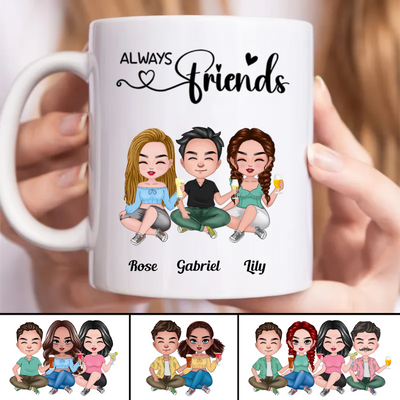 Friends - Always Friends - Personalized Mug (TB)