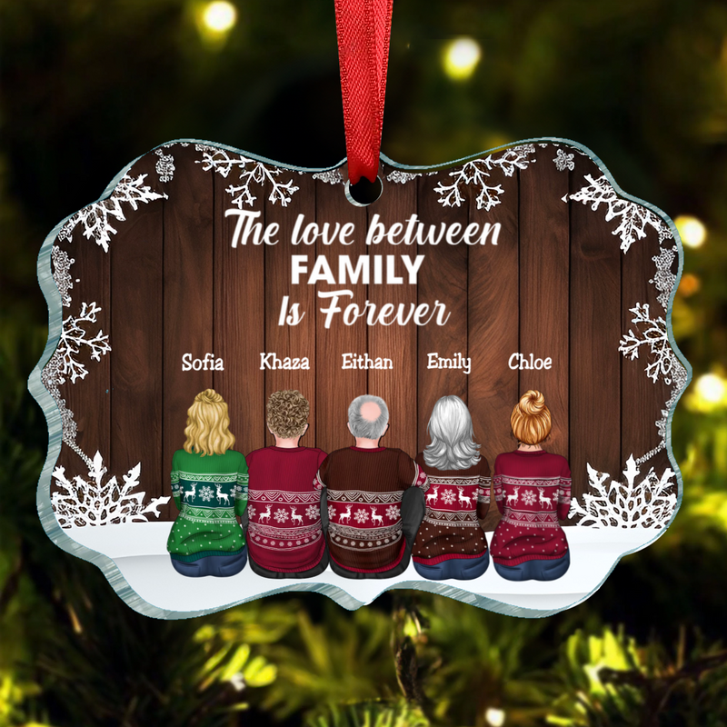 Family - The Love Between Family Is Forever - Personalized Ornament