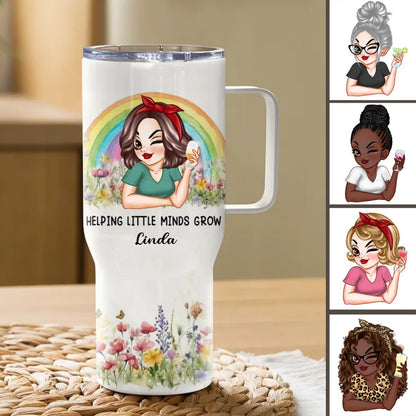 Teacher - Helping Little Minds Grow - Personalized Tumbler With Handle - Makezbright Gifts