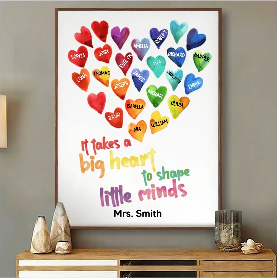 Teacher - It Takes A Big Heart To Shape Little Minds - Personalized Poster - Makezbright Gifts