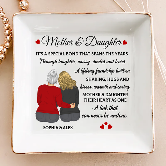 Mother & Daughter A Special Bond That Spans The Years - Personalized Ring Dish