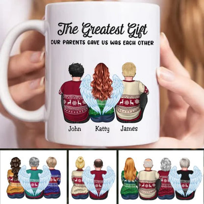 The Greatest Gift Our Parents Gave Us Was Each Other - Personalized Mug - Makezbright Gifts