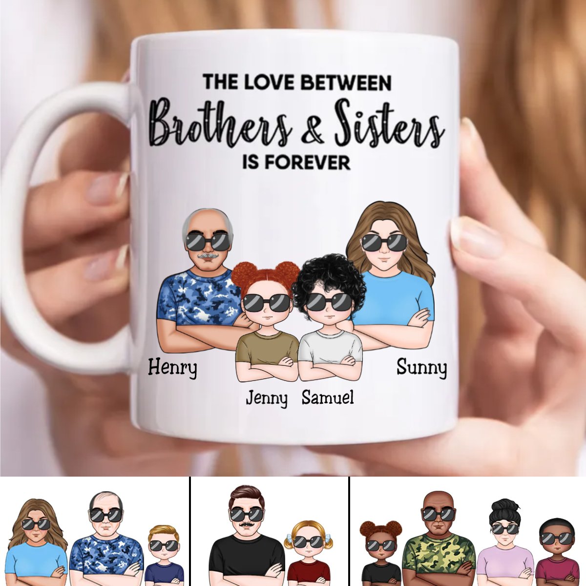 The Love Between Brothers & Sisters Is Forever - Personalized Mug - Makezbright Gifts