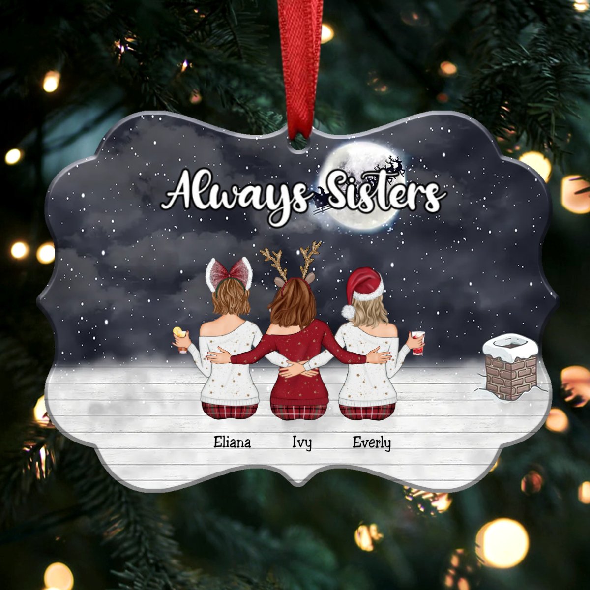 Up to 9 Women - Xmas Ornament - Always Sisters (Ver2) - Personalized Christmas Ornament - Makezbright Gifts