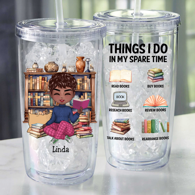 Book Lovers - Things I Do In My Spare Time - Personalized Acrylic Insulated Tumbler