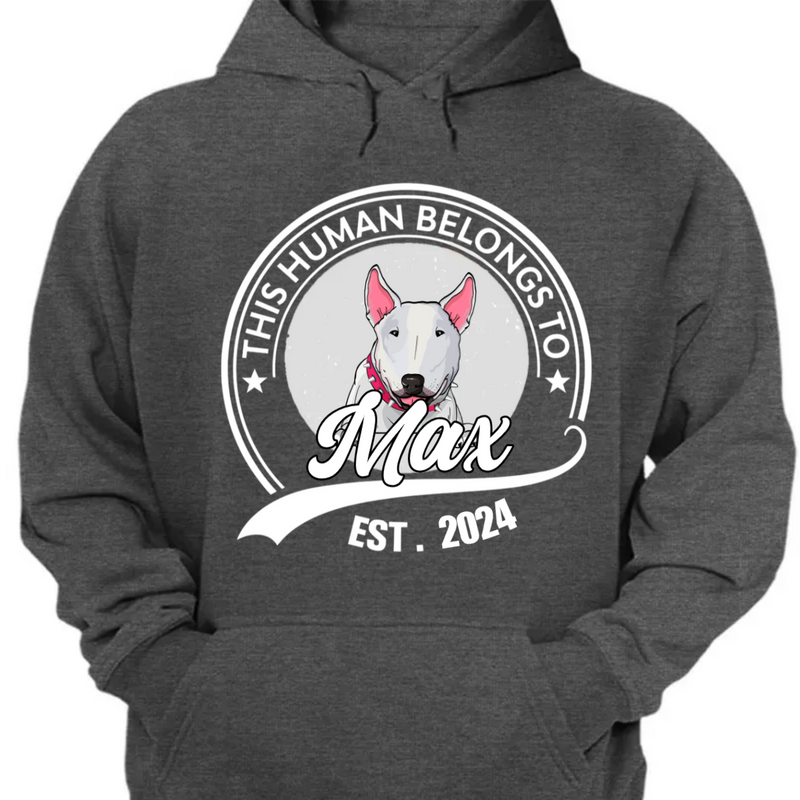 Dog Lovers - Human Belongs To Dog - Personalized Unisex T-shirt, Hoodie, Sweatshirt (VT)