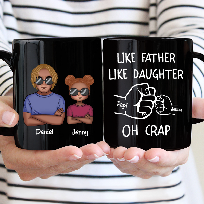 Father - Like Father Like Daughter Fist Bump Handshake - Personalized Black Mug (VT)