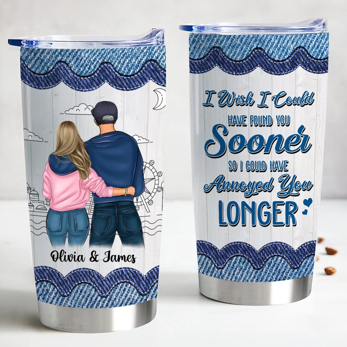 Wish I Found You Sooner Custom Jeans Inspired Tumbler - 20oz Stainless Steel - Makezbright Gifts