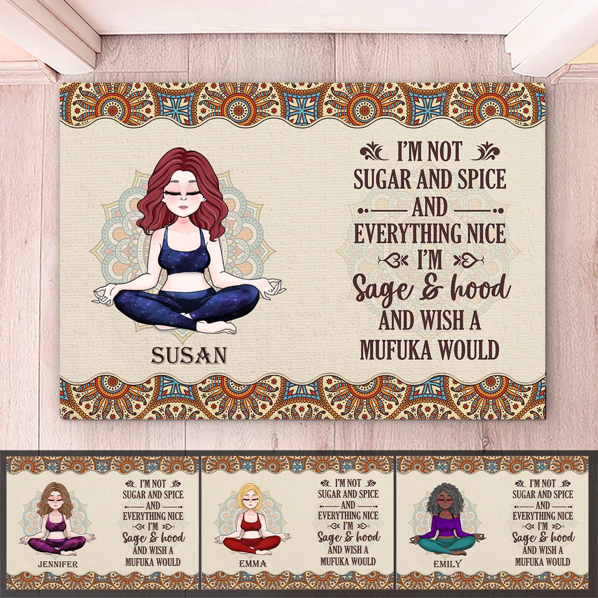 Yoga Lovers - I'm Not Sugar And Spice - Personalized Doormat - Makezbright Gifts