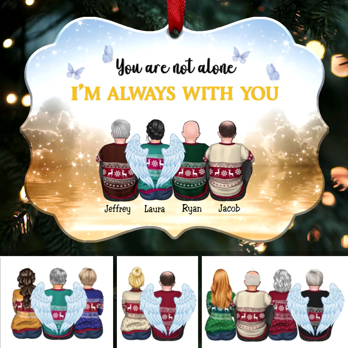 You Are Not Alone I'm Always With You (V1) - Personalized Christmas Ornament - (Heaven2) - Makezbright Gifts