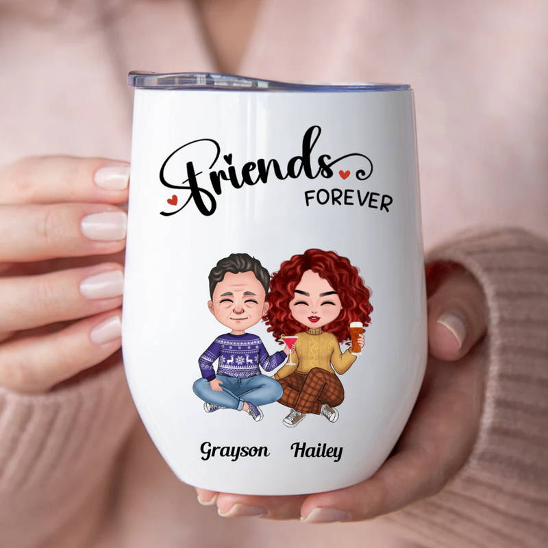 Friends - Friends Forever- Personalized Wine Tumbler
