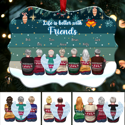 Friends - Life Is Better With Friends - Personalized Christmas Ornament (Ver 2) - Makezbright Gifts