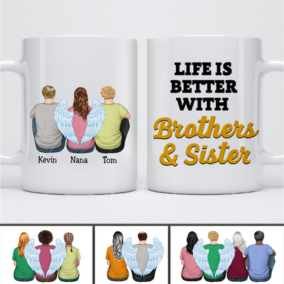 Family - Life Is Better With Brothers & Sisters - Personalized Mug (Ver 5) - Makezbright Gifts