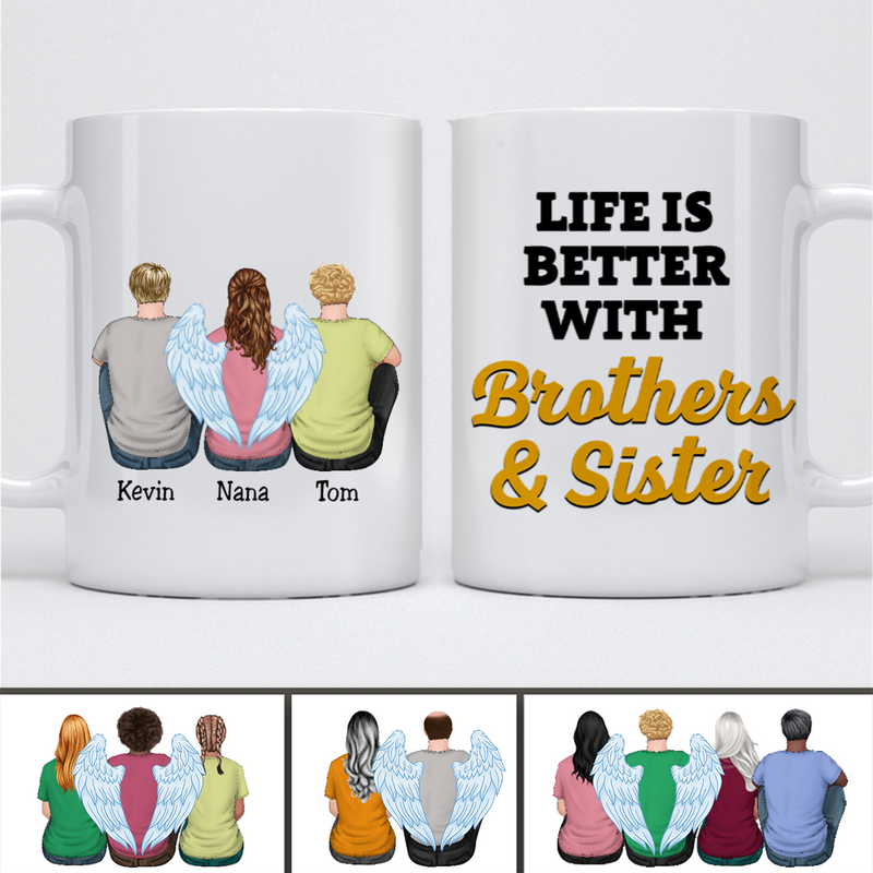 Family - Life Is Better With Brothers & Sisters - Personalized Mug (Ver 5)