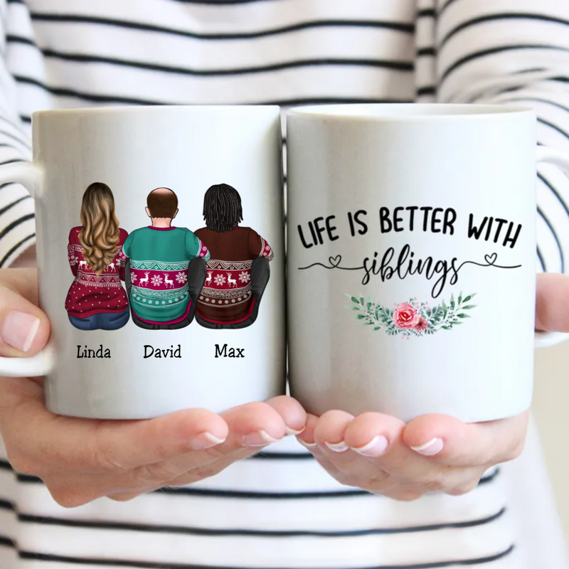 Personalized Mug - Life Is Better With Siblings - Gift For Brothers, Sisters
