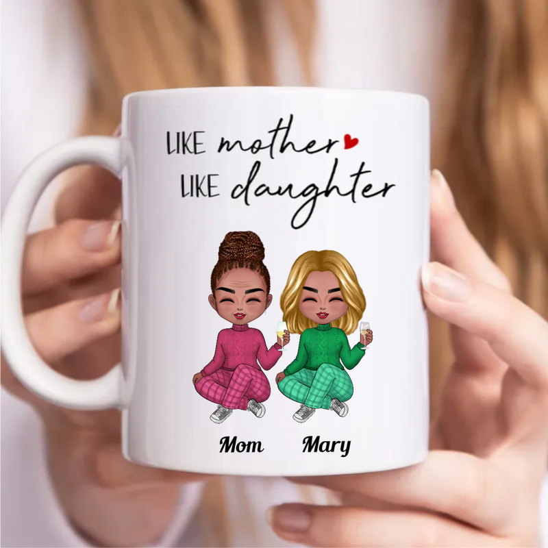 Like Mother Like Daughters - Personalized Mug (NN)