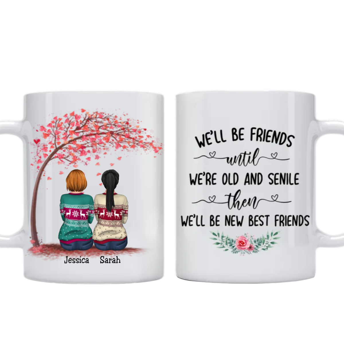 We'll Be Friends Until We're Old - Personalized Mason Jar Cup With