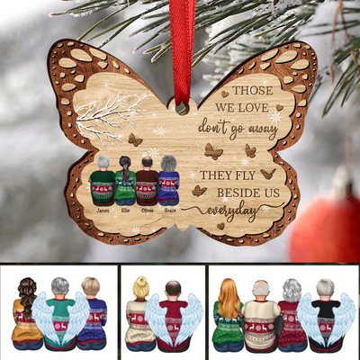 Memorial Family - Those We Love Don't Go Away They Fly Beside Us Every Day - Personalized Butterfly Acrylic Ornament - Makezbright Gifts