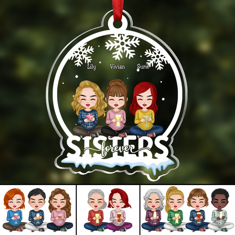Sisters - Sisters Forever - Personalized Transparent Ornament (SA)