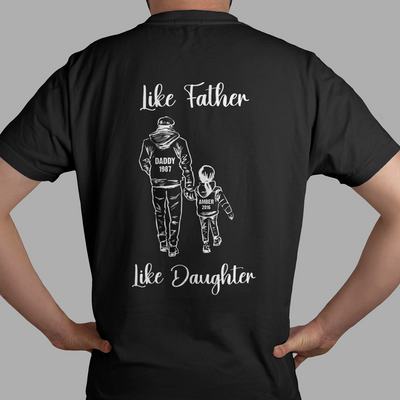 Father & Daughter - Like Father Like Daughter - Personalized Unisex T-shirt