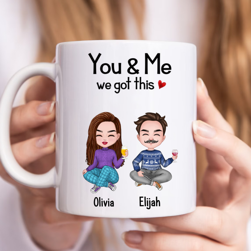 Couple - You & Me, We Got This - Personalized Mug