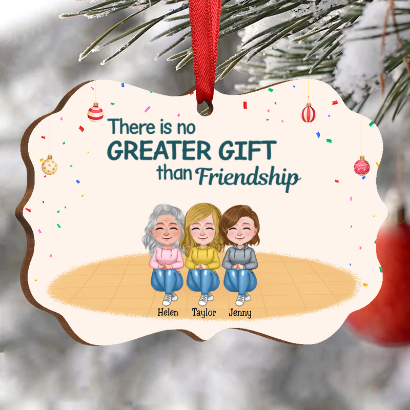 Besties - There Is No Greater Gift Than Friendship - Personalized Ornament (Ver 2)