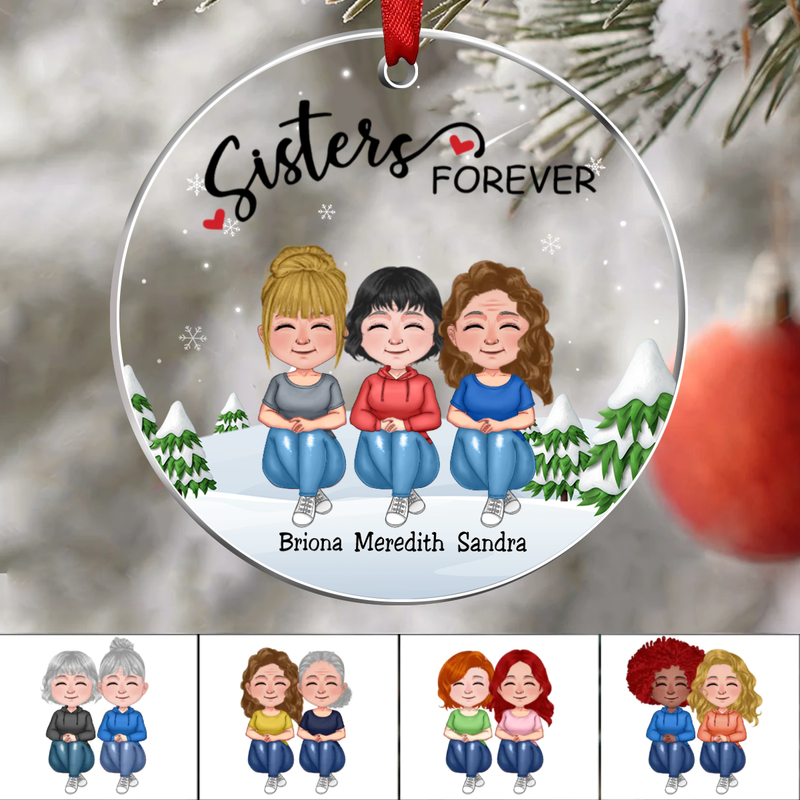 Sister - Sisters Forever - Personalized Transparent Ornament (Ver 4)