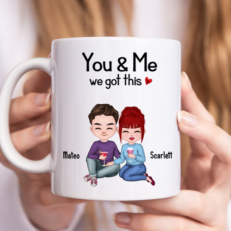 Couple - You & Me, We Got This - Personalized Mug