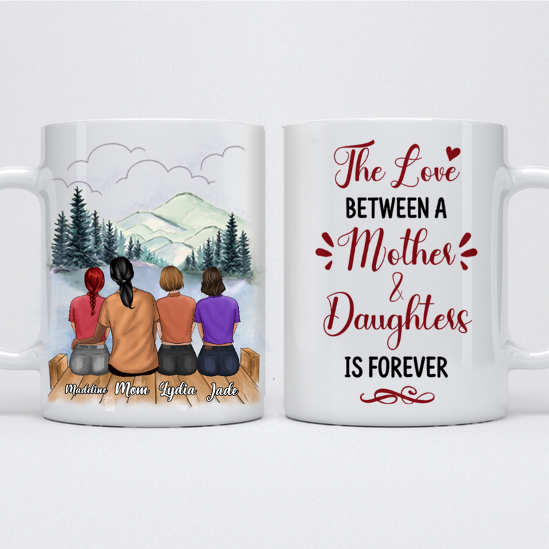 Mother - The Love Between A Mother & Daughters Is Forever - Personalized Mug (Cloud 4) - Makezbright Gifts
