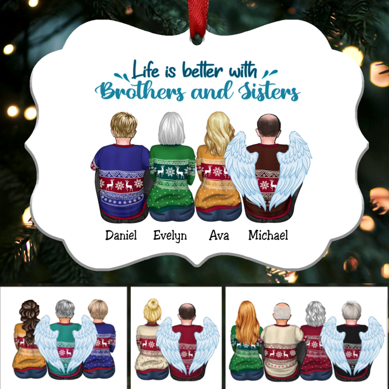 Life Is Better With Brothers And Sisters - Personalized Christmas Ornament (white)