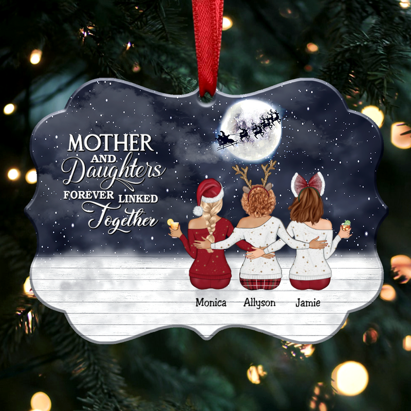 Mother And Daughters Forever Linked Together-Personalized Christmas Ornament