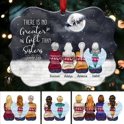 Up to 6 Girls - There is No Greater Gift than Sisters - Personalized Christmas Ornament - H2H - Makezbright Gifts