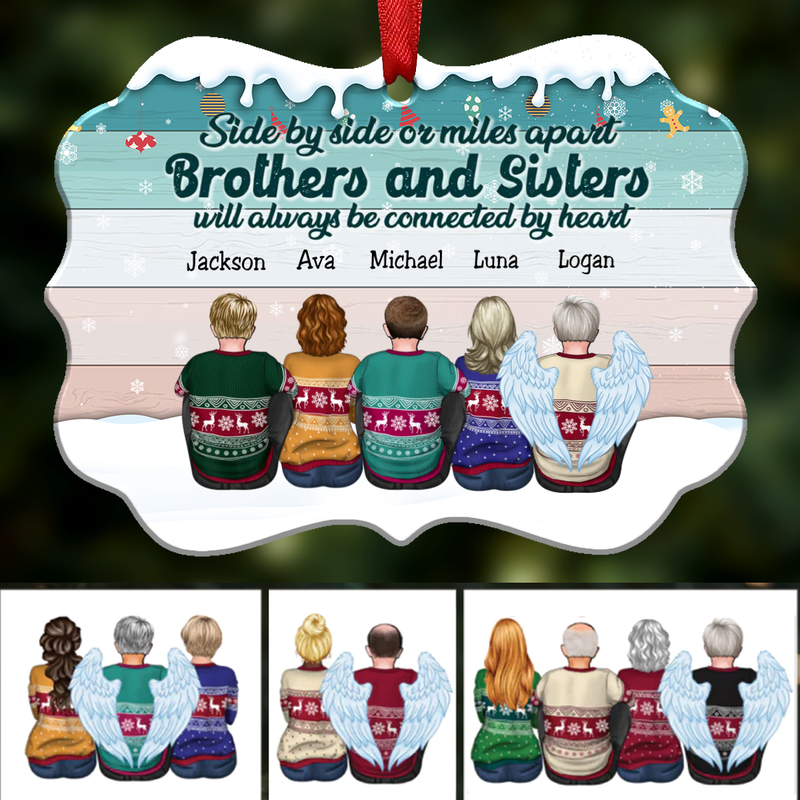 Side By Side Or Miles Apart Brothers And Sisters ... - Personalized Christmas Ornament - Makezbright Gifts