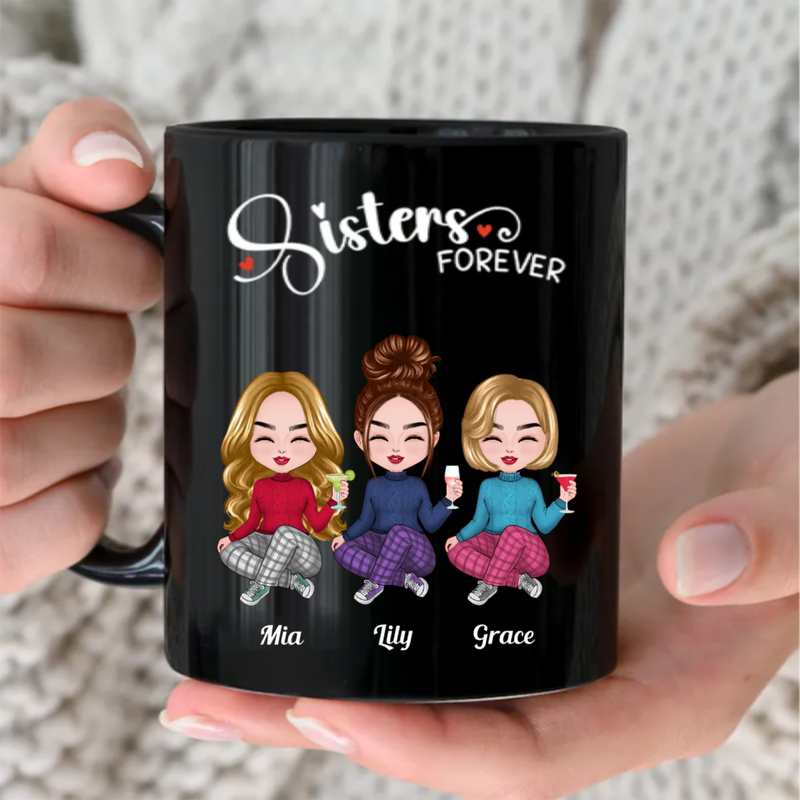 Sisters - Sisters Forever - Personalized Black Mug (LL)