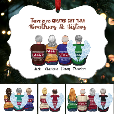 Personalized Ornament - Brothers & Sisters Ornament - Up to 10 People -  There Is No Greater Gift Than